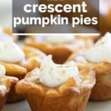 Mini Crescent Pumpkin Pies with text overlay.