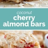 Coconut Cherry Almond Bars collage with text bar in the middle.
