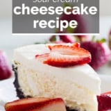 Sour Cream Cheesecake with text overlay.