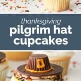 Pilgrim Hat Thanksgiving Cupcakes collage with text bar in the middle.