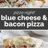 Blue Cheese and Bacon Pizza collage with text bar in the middle.