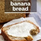 Buttermilk Banana Bread with text overlay.