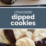 Chocolate Dipped Cookies collage with text bar in the middle.