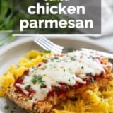 Baked Chicken Parmesan with text overlay.