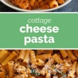 Cottage Cheese Pasta collage with text bar in the middle.