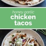 Honey Garlic Chicken Tacos collage with text bar in the middle.