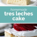 Tres Leches Cake collage with text bar in the middle.