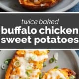 Twice Baked Buffalo Chicken Sweet Potatoes collage with text bar in the middle.