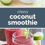 Cherry Coconut Smoothie collage with text bar in the middle.