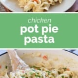 Chicken Pot Pie Pasta collage with text bar in the middle.
