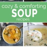 Cozy Soup Recipes collage with text bar in the middle.