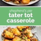 Shepherd's Pie Tater Tot Casserole collage with text bar in the middle.