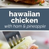 Hawaiian Chicken with Ham and Pineapple collage with text bar in the middle.