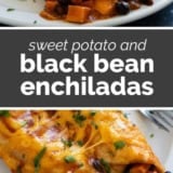 Sweet Potato and Black Bean Enchiladas collage with text bar in the middle.