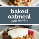 Baked Oatmeal collage with text bar in the middle.