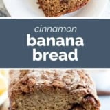 Cinnamon Banana Bread collage with text bar in the middle.