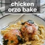 Chicken Orzo Bake with text overlay.