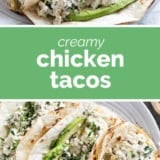 Creamy Chicken Tacos collage with text bar in the middle.