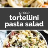 Greek Tortellini Pasta Salad collage with text bar in the middle.