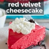 No Bake Red Velvet Cheesecake with text overlay.