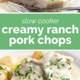 Slow Cooker Creamy Ranch Pork Chops and Potatoes collage with text bar in the middle.