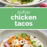 Buffalo Chicken Tacos collage with text bar in the middle.