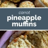 Carrot Pineapple Muffins collage with text bar in the middle.