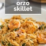 Shrimp Orzo Skillet with text overlay.