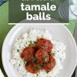 Tamale Balls with text overlay.